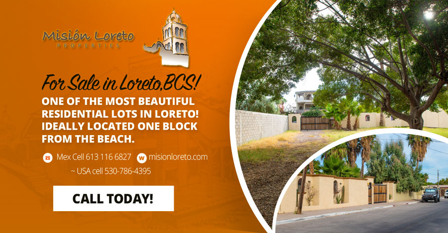 Large Residential Lot In Historic Loreto Town One Block To The Sea